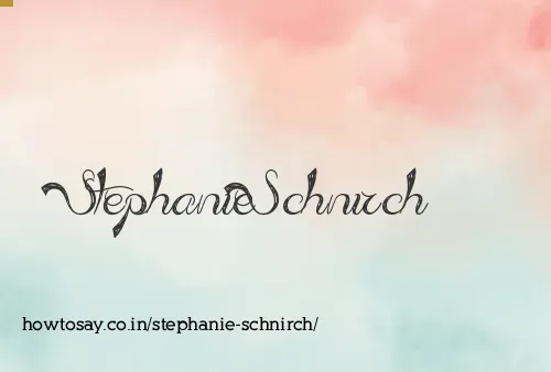 Stephanie Schnirch