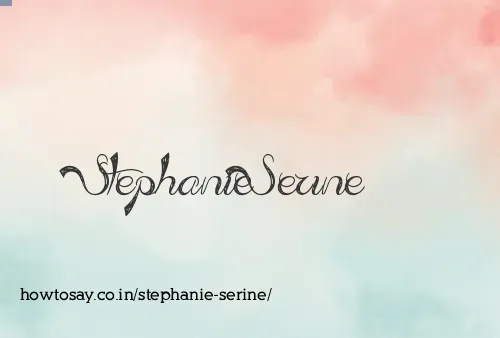 Stephanie Serine