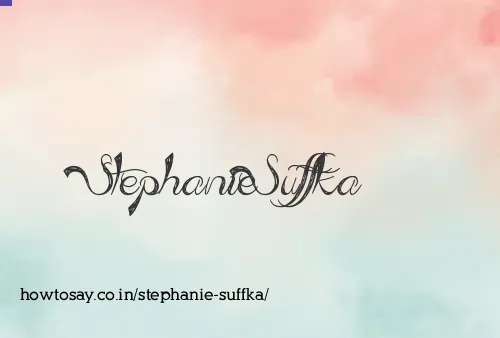 Stephanie Suffka