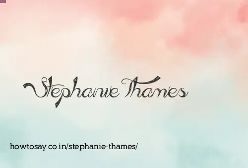 Stephanie Thames