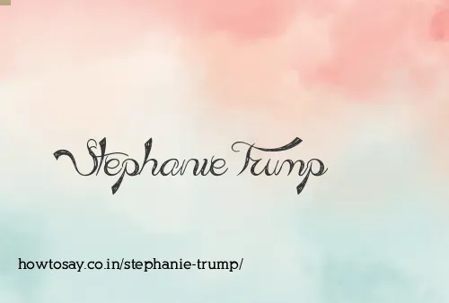 Stephanie Trump