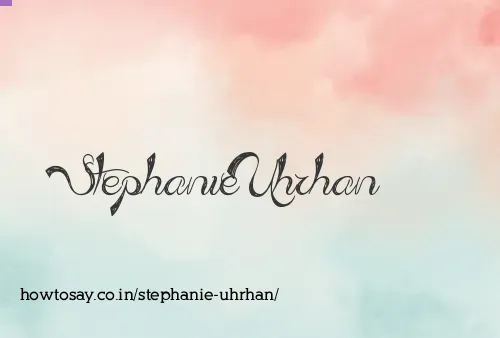 Stephanie Uhrhan