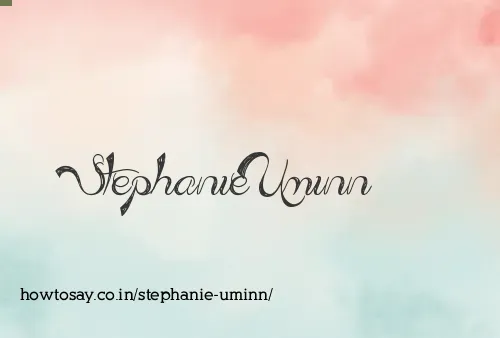 Stephanie Uminn