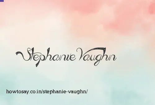 Stephanie Vaughn
