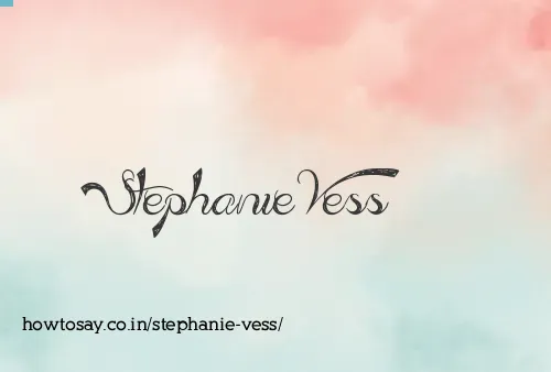 Stephanie Vess