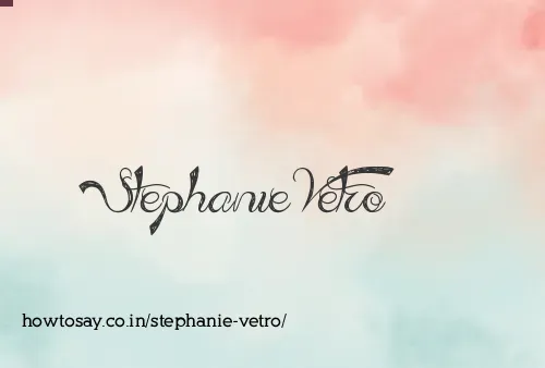 Stephanie Vetro