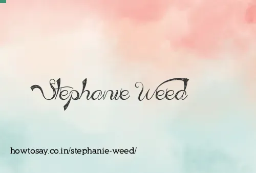 Stephanie Weed