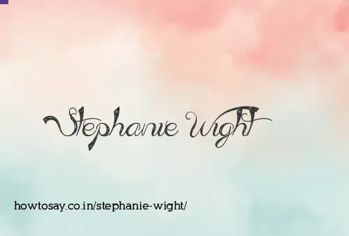 Stephanie Wight