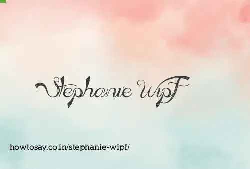 Stephanie Wipf