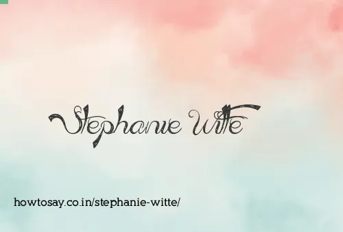 Stephanie Witte