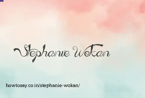 Stephanie Wokan