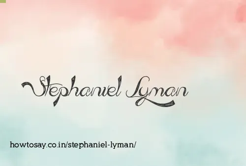 Stephaniel Lyman