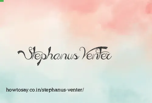 Stephanus Venter