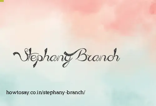 Stephany Branch