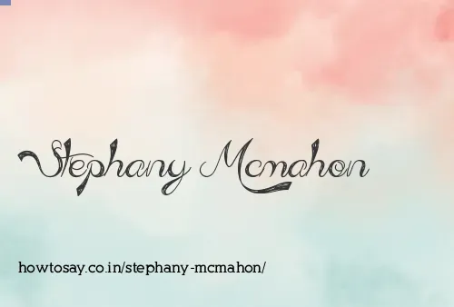 Stephany Mcmahon