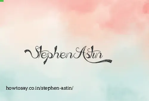 Stephen Astin