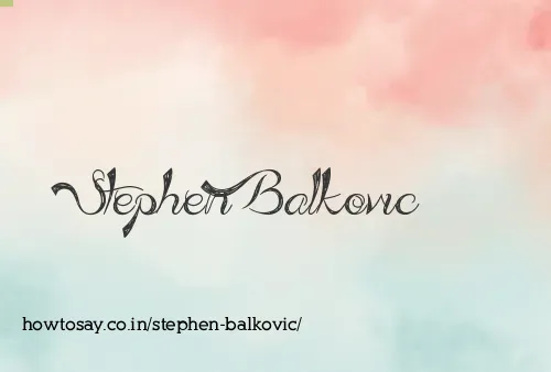 Stephen Balkovic