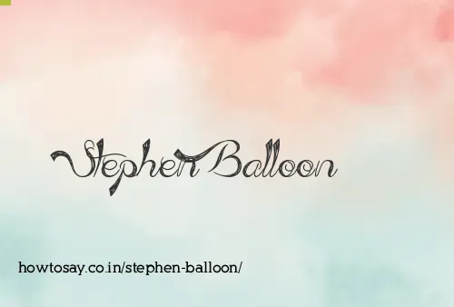 Stephen Balloon