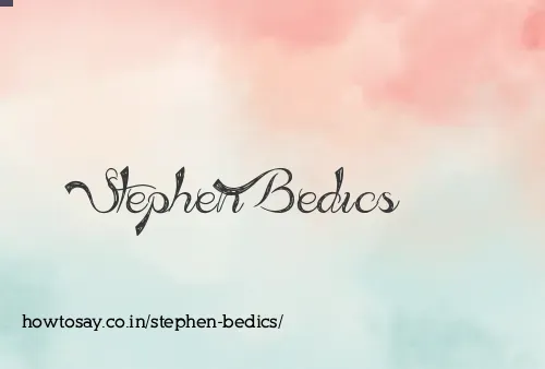 Stephen Bedics