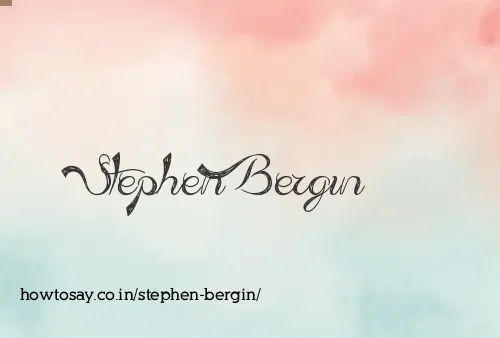 Stephen Bergin
