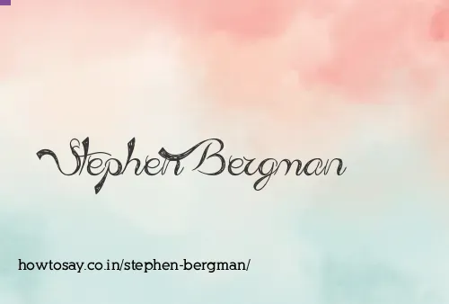Stephen Bergman