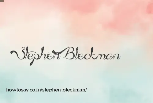 Stephen Bleckman