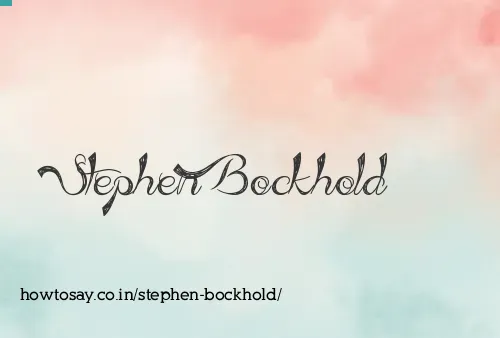 Stephen Bockhold