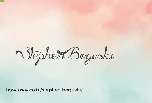 Stephen Boguski