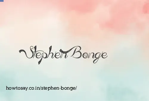 Stephen Bonge