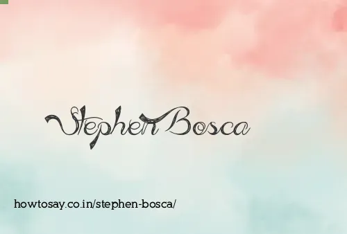 Stephen Bosca