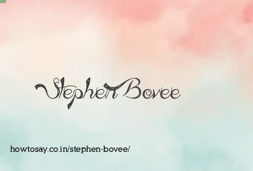 Stephen Bovee