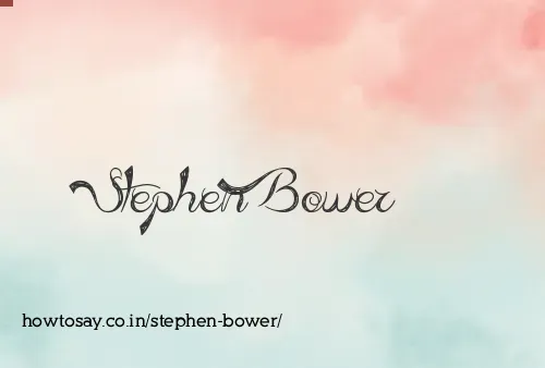 Stephen Bower