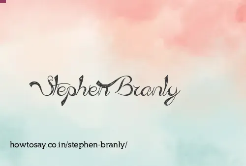 Stephen Branly