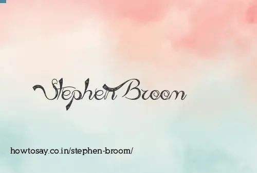 Stephen Broom