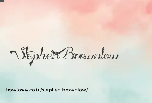 Stephen Brownlow