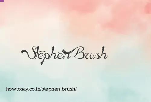 Stephen Brush