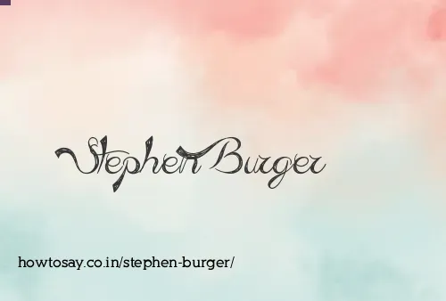 Stephen Burger
