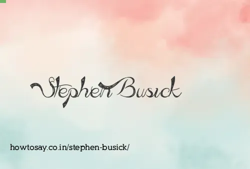 Stephen Busick