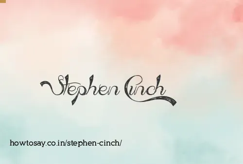 Stephen Cinch