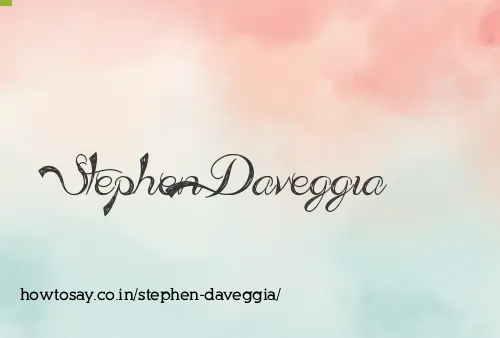 Stephen Daveggia