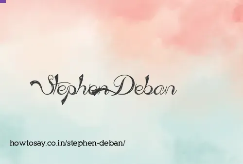Stephen Deban