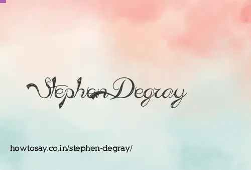 Stephen Degray