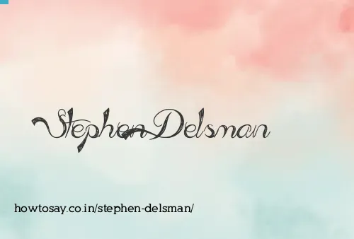 Stephen Delsman