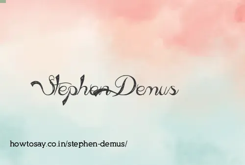 Stephen Demus