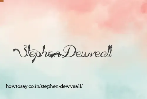 Stephen Dewveall