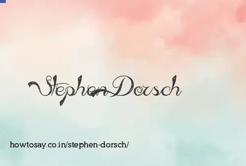 Stephen Dorsch