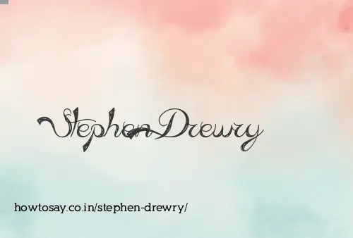 Stephen Drewry