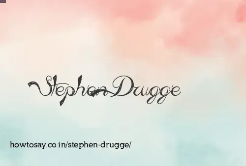 Stephen Drugge