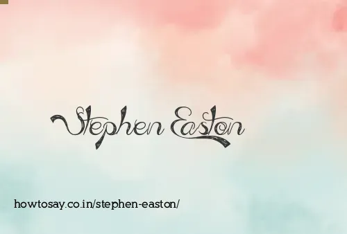 Stephen Easton