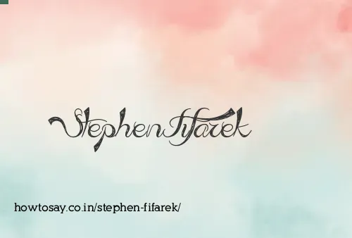 Stephen Fifarek